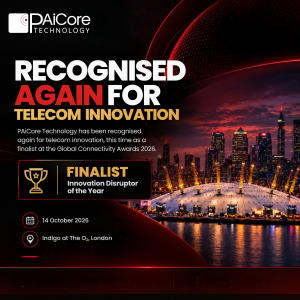 PAiCore Technology Named Finalist for Innovation Disruptor of the Year at the Global Connectivity Awards 2026